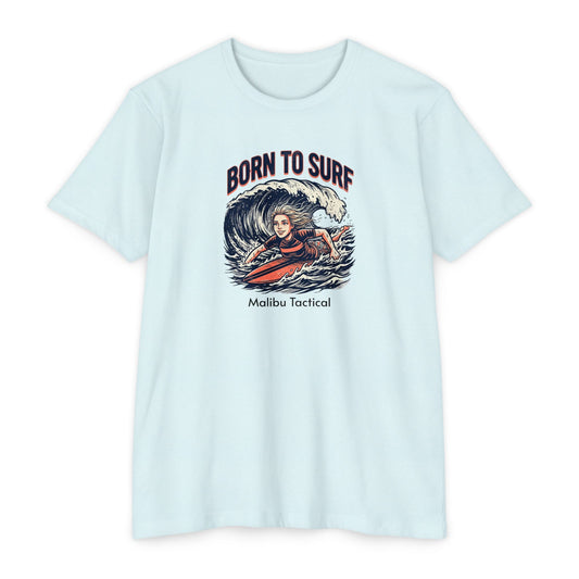 Born to Surf T-Shirt — Malibu Tactical