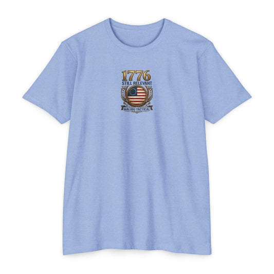 1776. Still Relevant. T-Shirt — Malibu Tactical