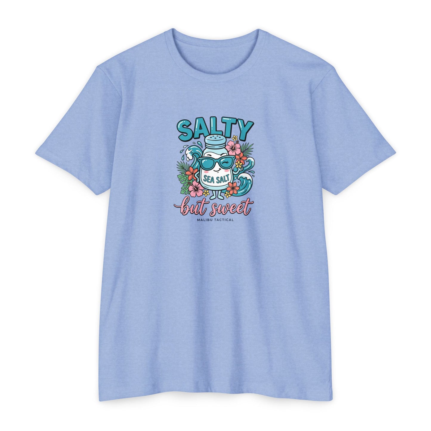 Salty but Sweet T-Shirt — Malibu Tactical