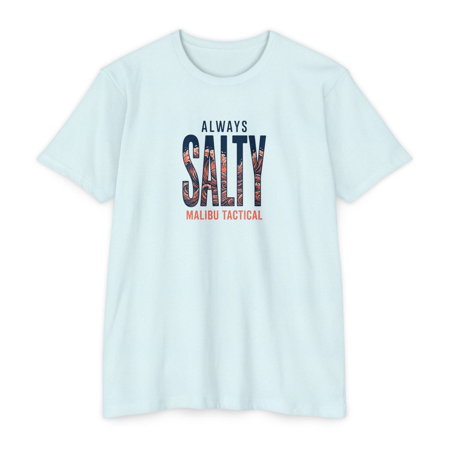 Always Salty T-Shirt — Malibu Tactical