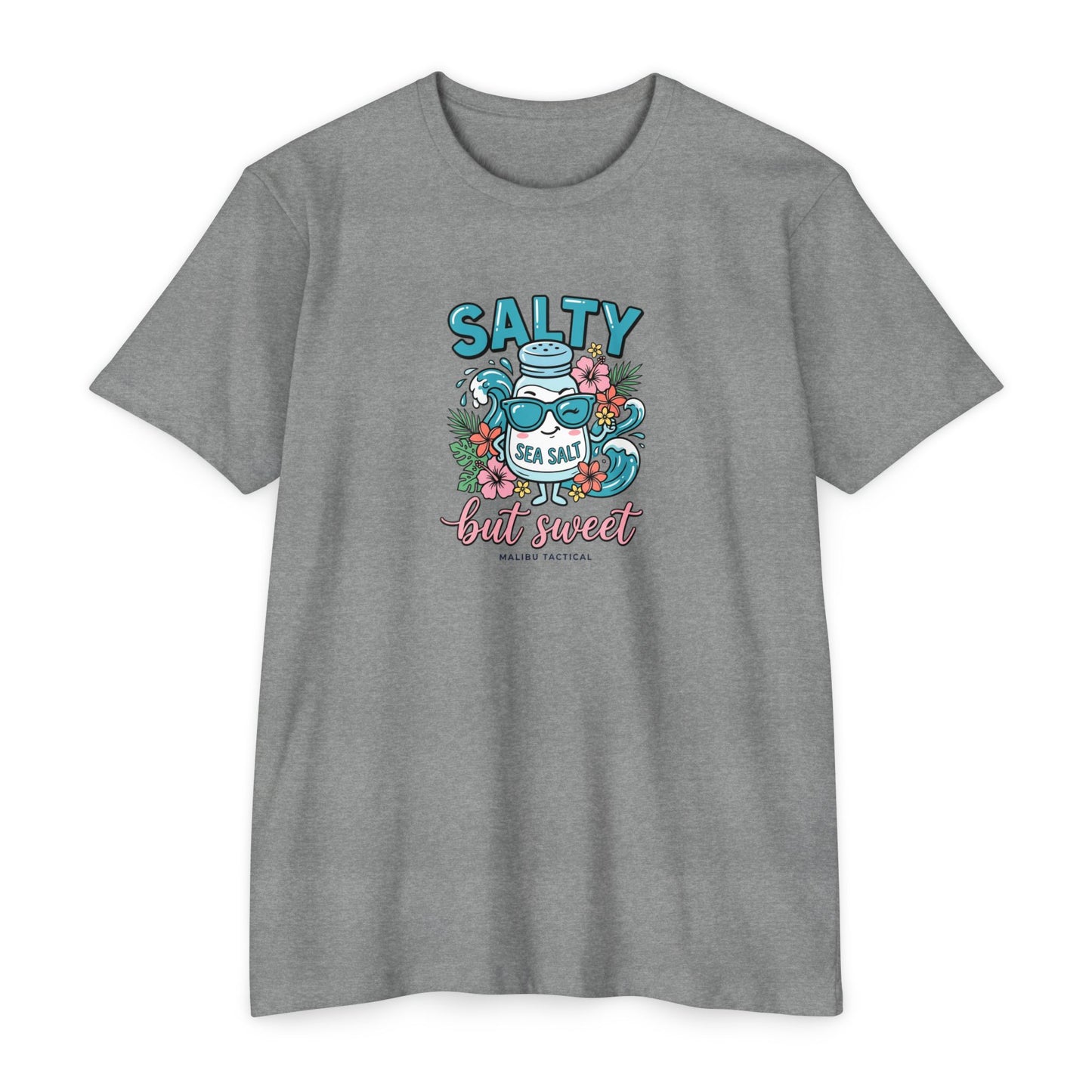 Salty but Sweet T-Shirt — Malibu Tactical