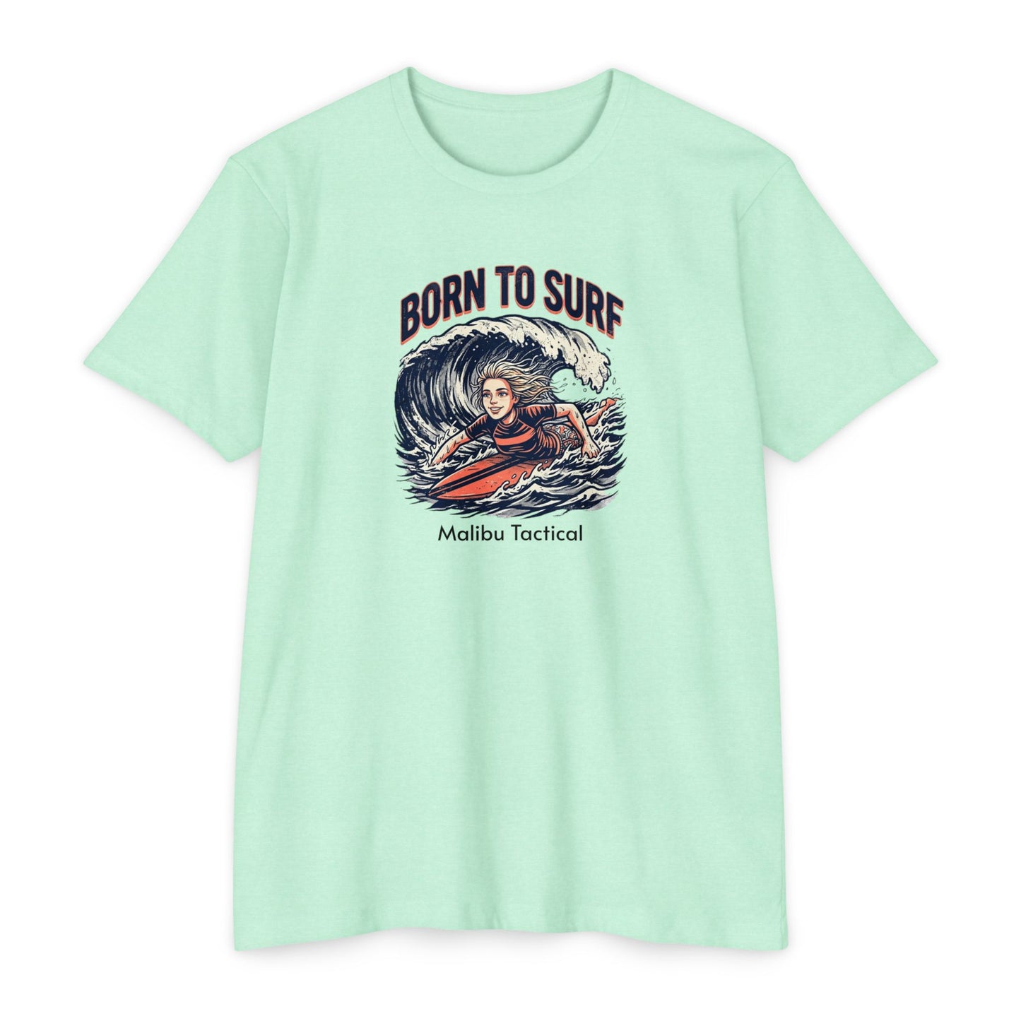 Born to Surf T-Shirt — Malibu Tactical