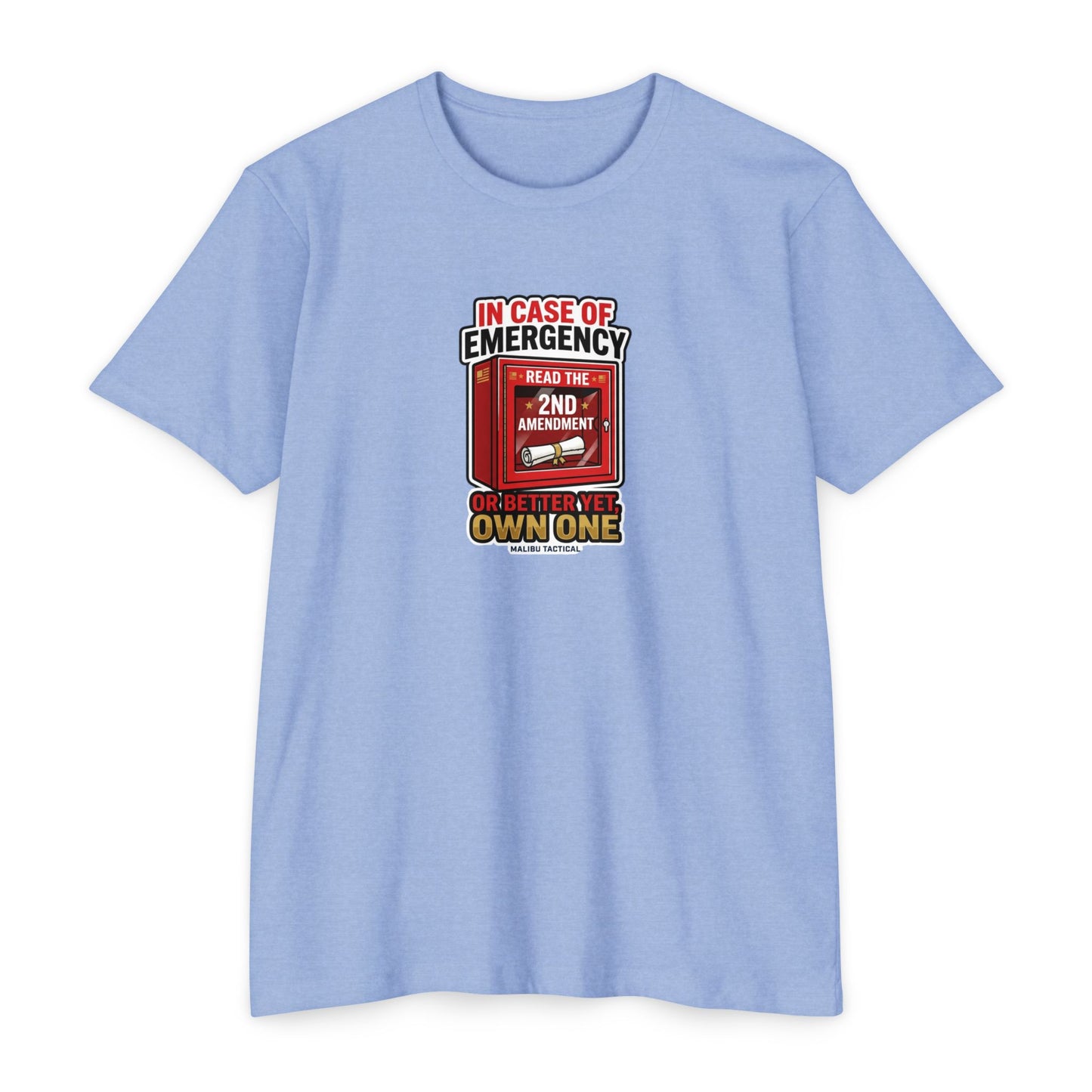 In Case of Emergency T-Shirt — Malibu Tactical