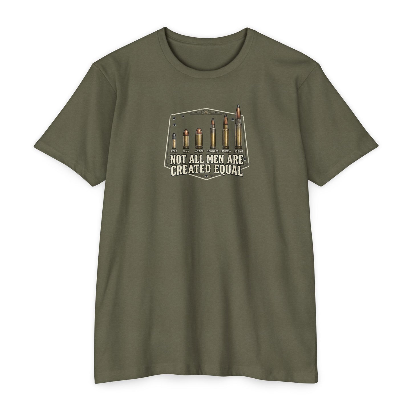 Not All Men Are Created Equal T-Shirt — Malibu Tactical