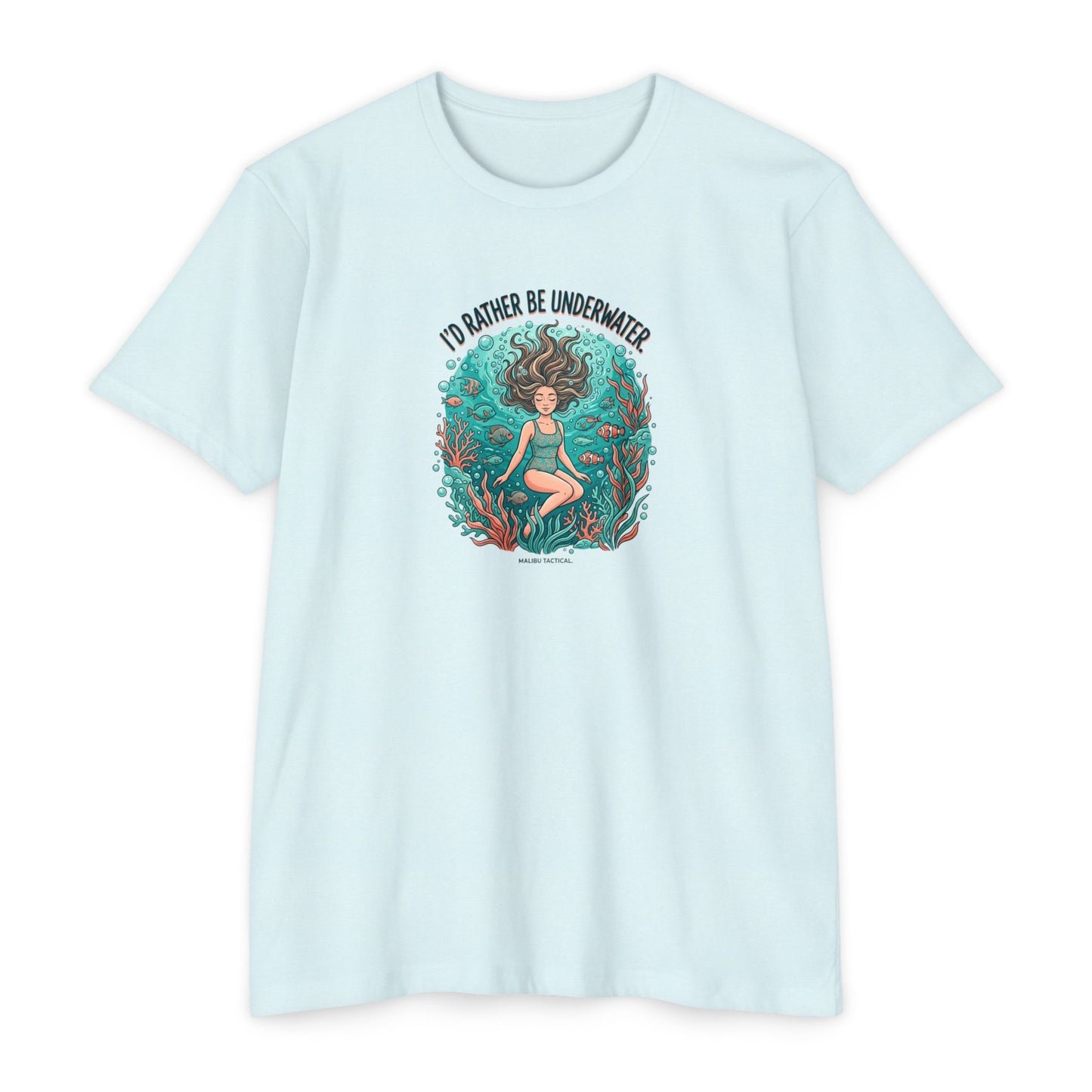 I'd Rather Be Underwater T-Shirt — Malibu Tactical