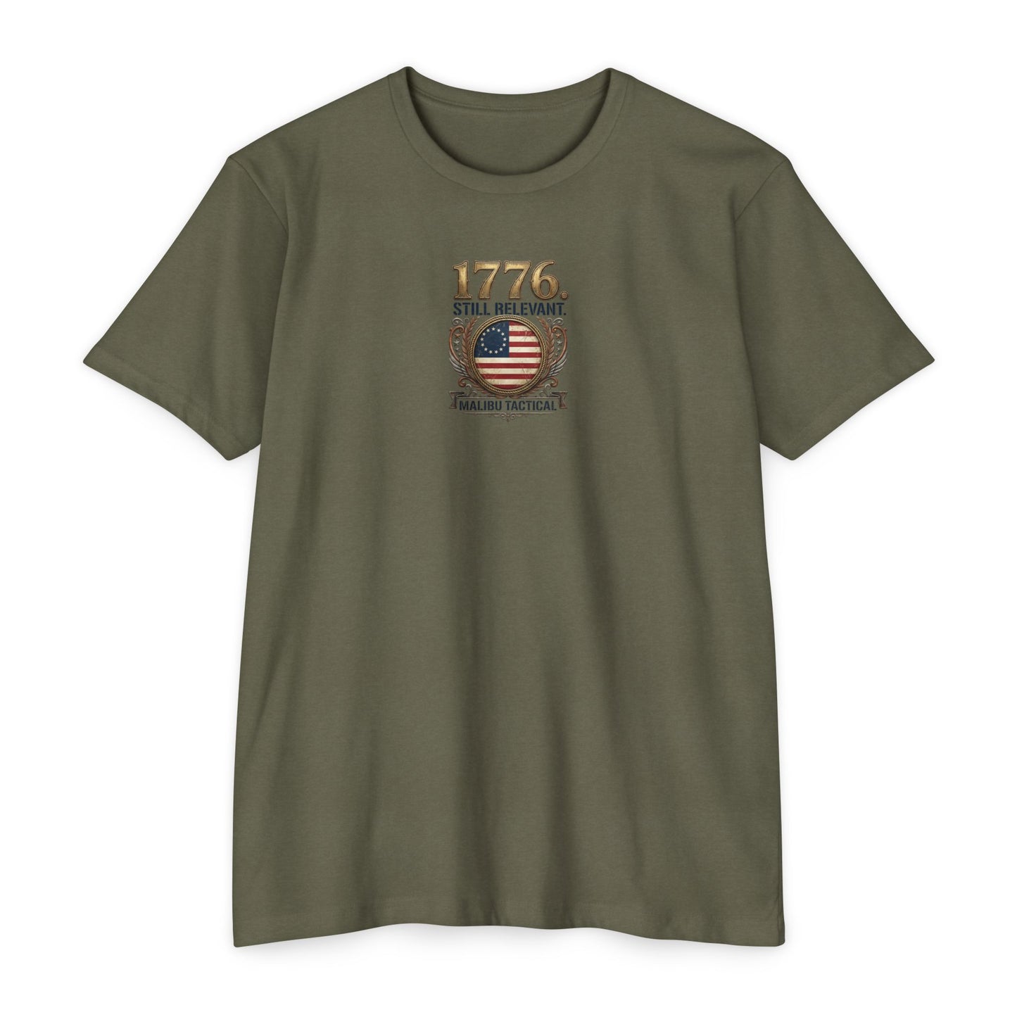 1776. Still Relevant. T-Shirt — Malibu Tactical