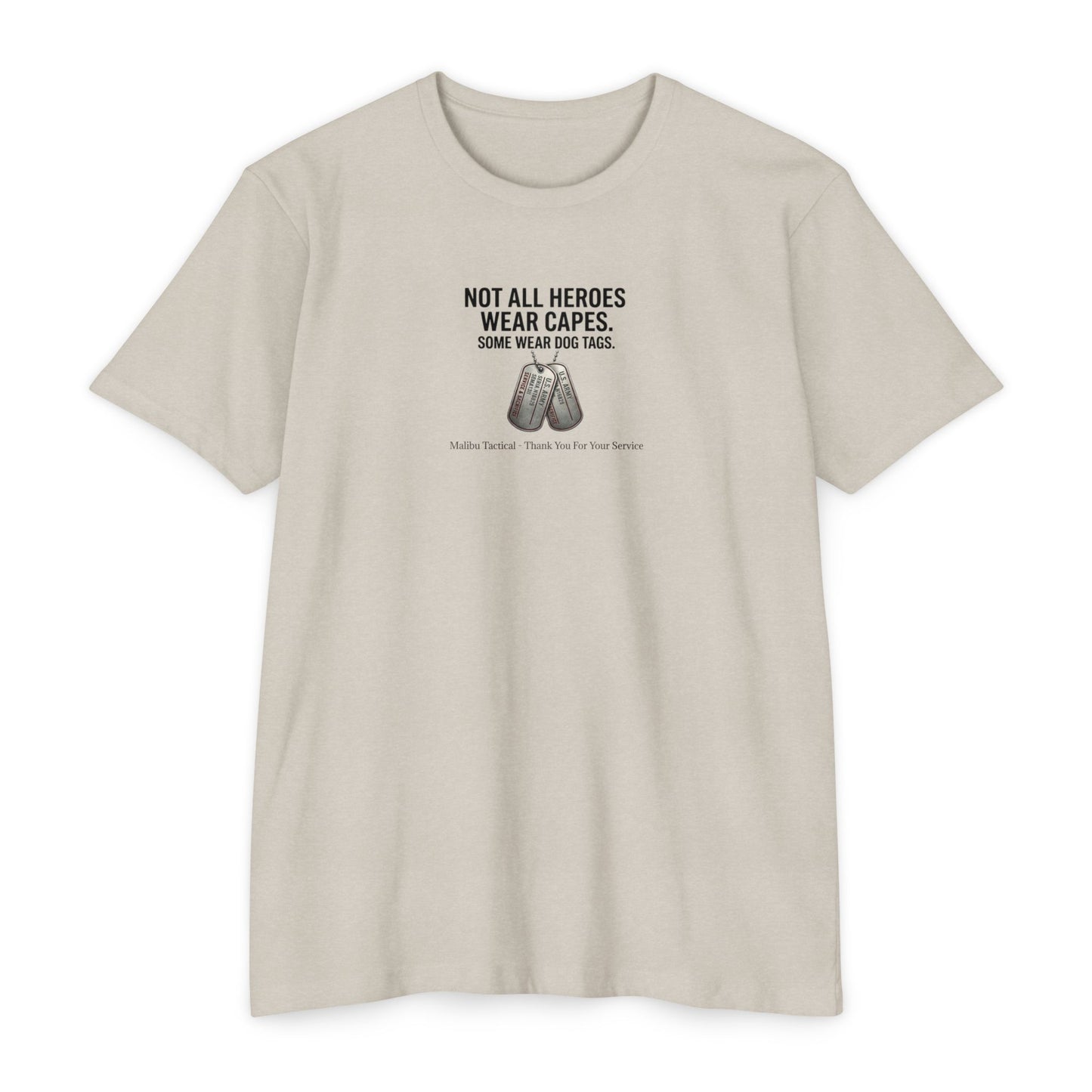 Not All Heroes Wear Capes T-Shirt — Malibu Tactical