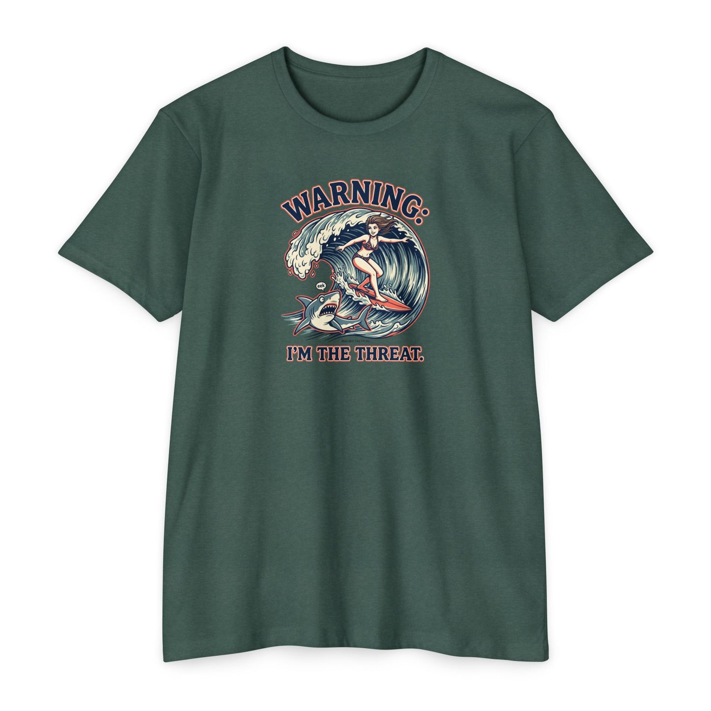 Warning: I'm the Threat T-Shirt — Malibu Tactical