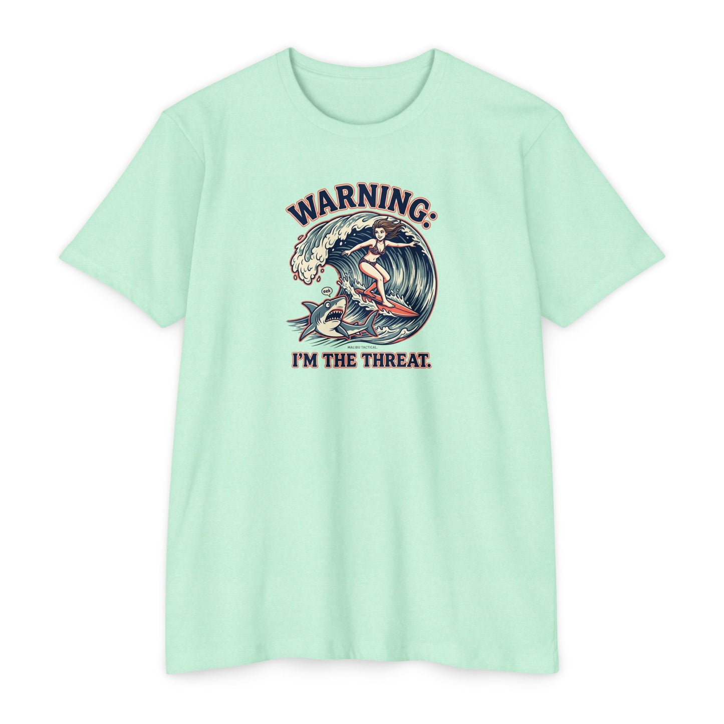 Warning: I'm the Threat T-Shirt — Malibu Tactical