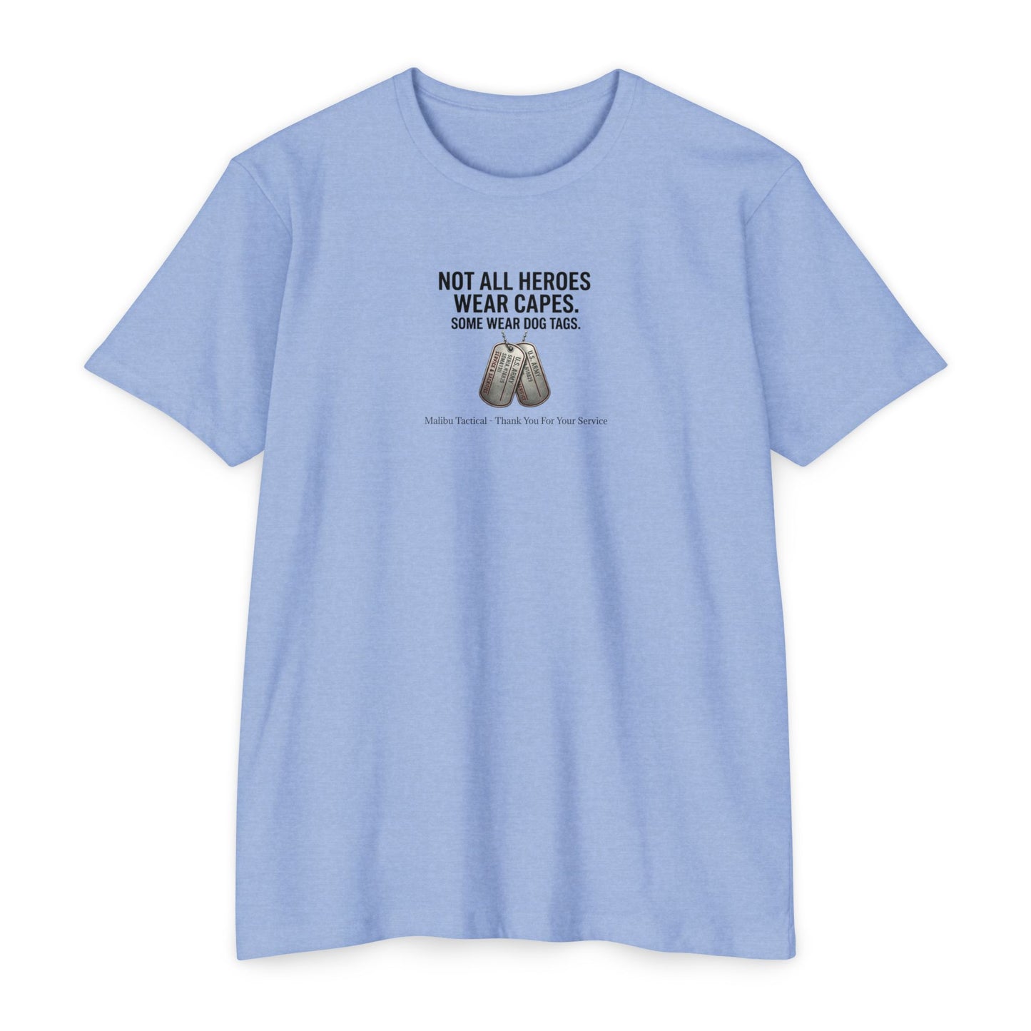 Not All Heroes Wear Capes T-Shirt — Malibu Tactical