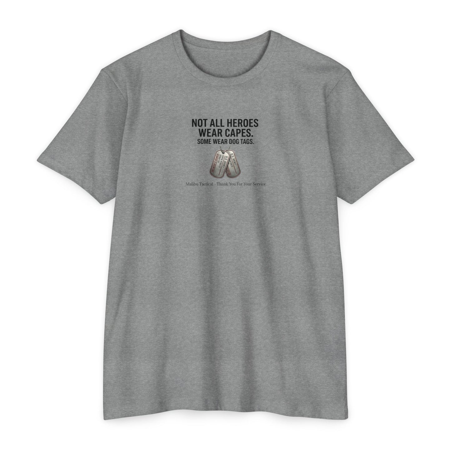 Not All Heroes Wear Capes T-Shirt — Malibu Tactical