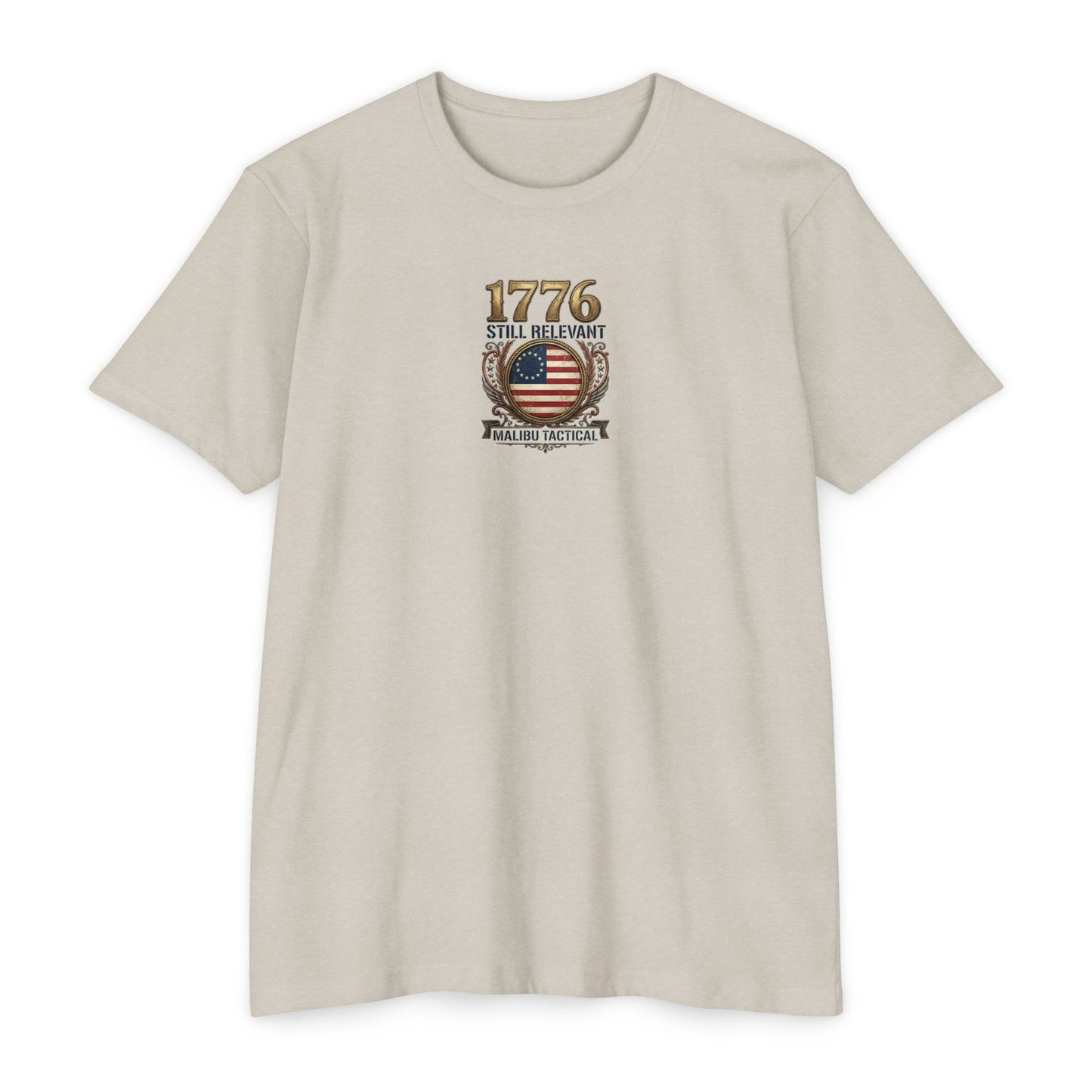 1776. Still Relevant. T-Shirt — Malibu Tactical