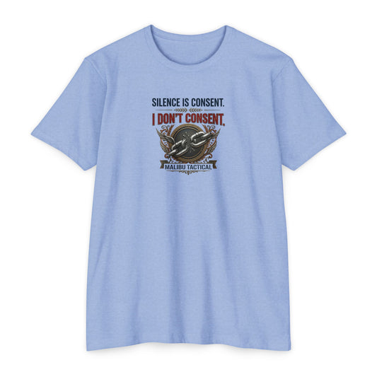 I Don't Consent T-Shirt — Malibu Tactical