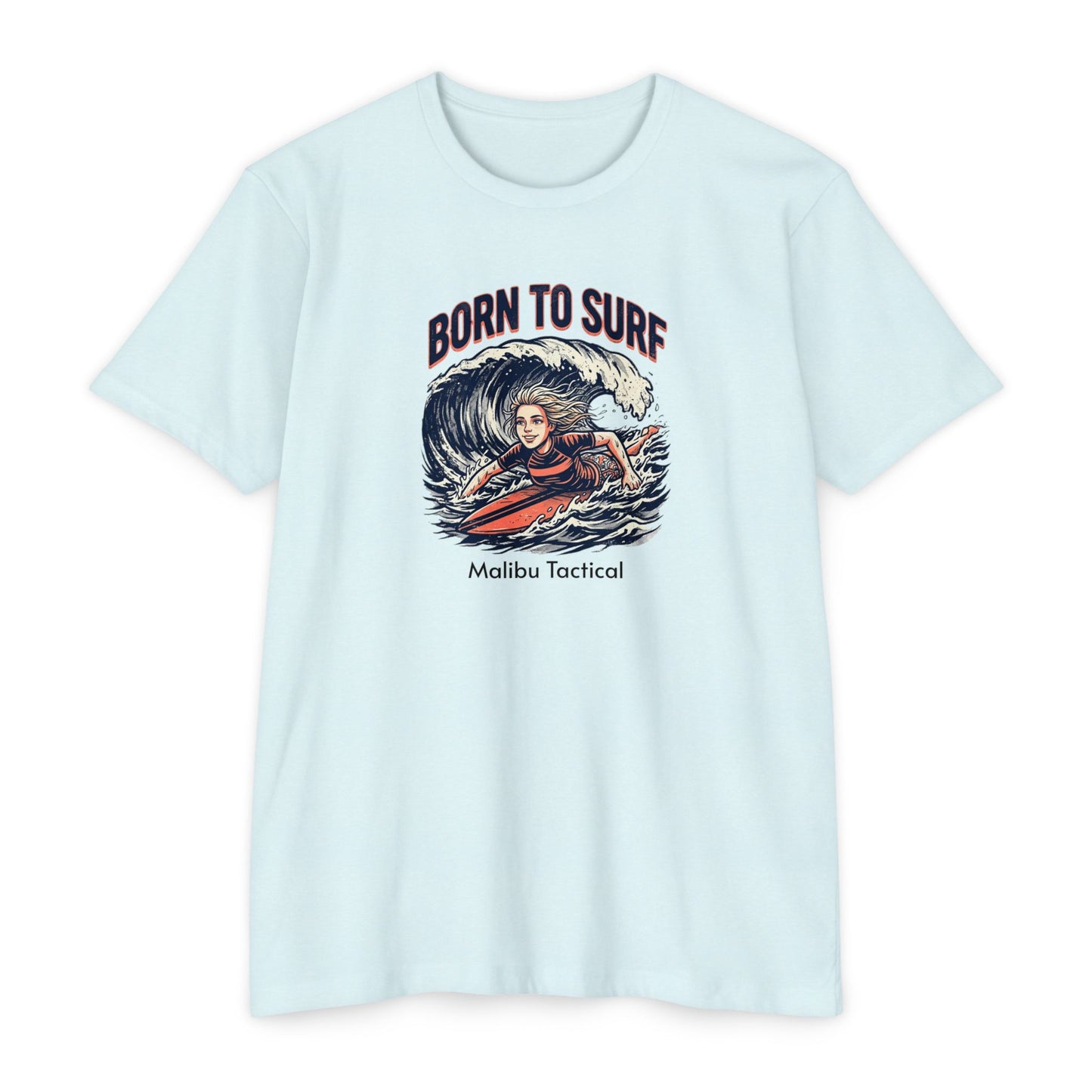 Born to Surf T-Shirt — Malibu Tactical