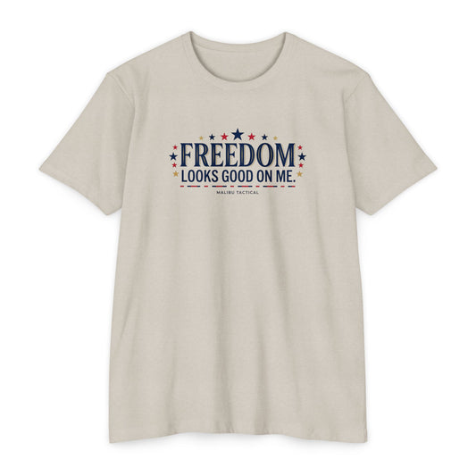 Freedom Looks Good On Me T-Shirt — Malibu Tactical