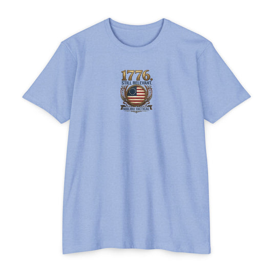 1776. Still Relevant. T-Shirt — Malibu Tactical