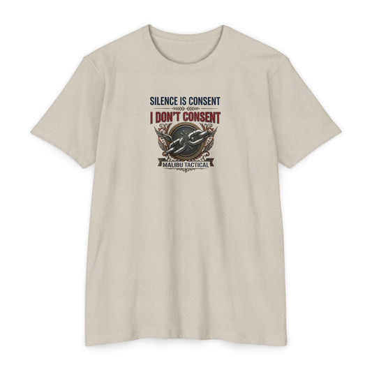 I Don't Consent T-Shirt — Malibu Tactical